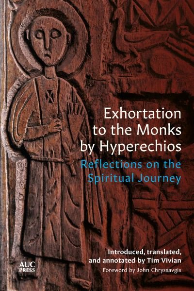 Cover for Tim Vivian · Exhortation to the Monks by Hyperechios: Reflections on the Spiritual Journey (Inbunden Bok) (2024)