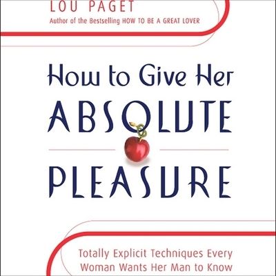 Cover for Lou Paget · How to Give Her Absolute Pleasure (CD) (2006)