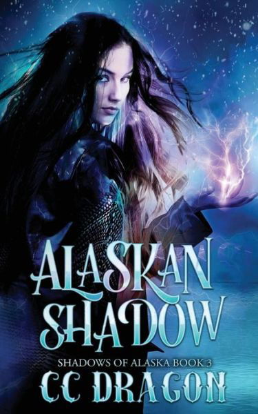Cover for Cc Dragon · Alaskan Shadow (Taschenbuch) (2020)