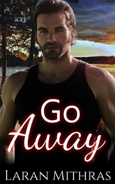 Cover for Laran Mithras · Go Away (Paperback Book) (2019)