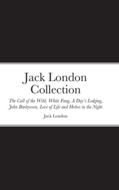 Cover for Jack London · Jack London Collection (Hardcover Book) (2022)