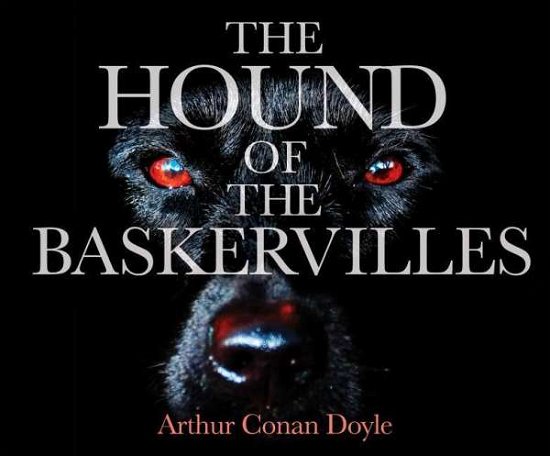 Cover for Arthur Conan Doyle · The Hound of the Baskervilles (CD) (2015)