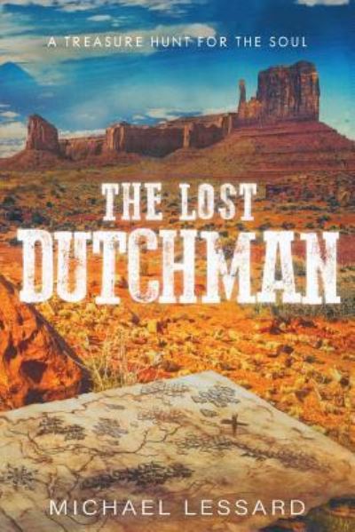 Cover for Michael Lessard · The Lost Dutchman (Paperback Book) (2017)