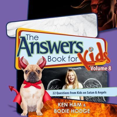 Cover for Ken Ham · The Answers Book for Kids Volume 8 (Book) (2017)