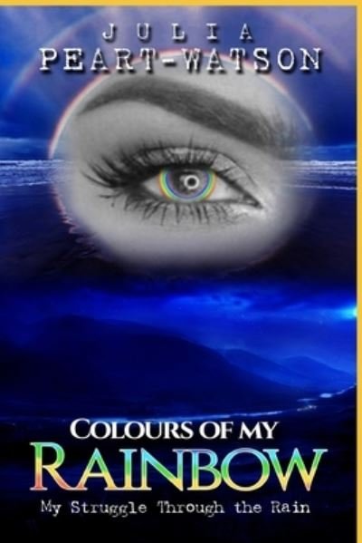 Julia Peart-Watson · Colours of my Rainbow (Pocketbok) (2020)