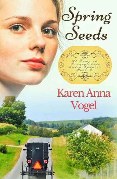 Cover for Karen Anna Vogel · Spring Seeds (Paperback Book) (2018)
