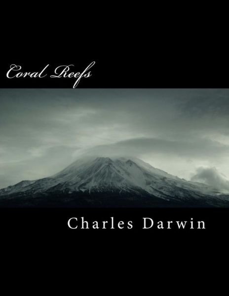 Cover for Charles Darwin · Coral Reefs (Paperback Book) (2018)