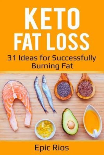 Cover for Epic Rios · Keto Fat Loss (Paperback Book) (2018)
