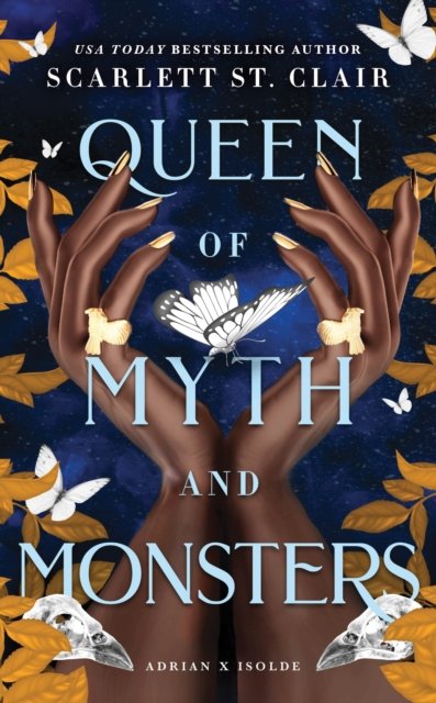 Queen of Myth and Monsters - Adrian X Isolde - Scarlett St. Clair - Bücher - Sourcebooks, Inc - 9781728259673 - 20. Dezember 2022
