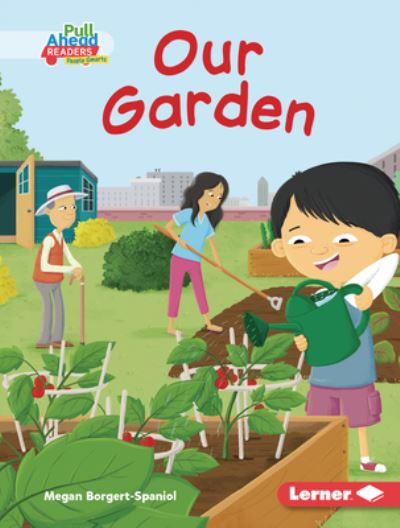 Cover for Megan Borgert-Spaniol · Our Garden (Hardcover Book) (2022)