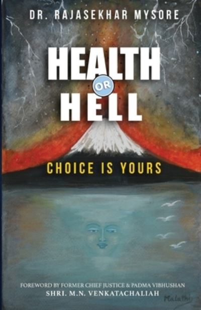 Cover for Dr Rajasekhar Ramakrishna Mysore · Health or Hell (Paperback Book) (2020)