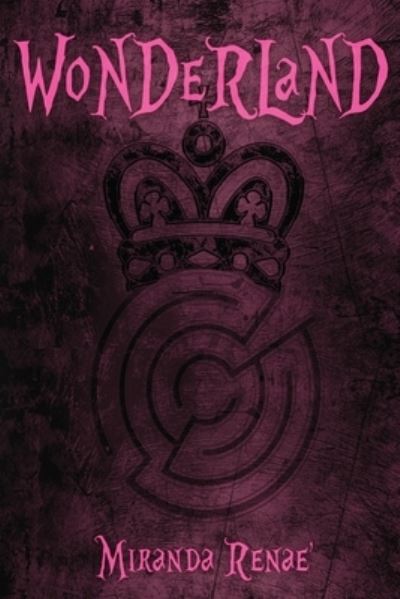 Cover for Miranda Renae' · Wonderland (Paperback Book) (2020)