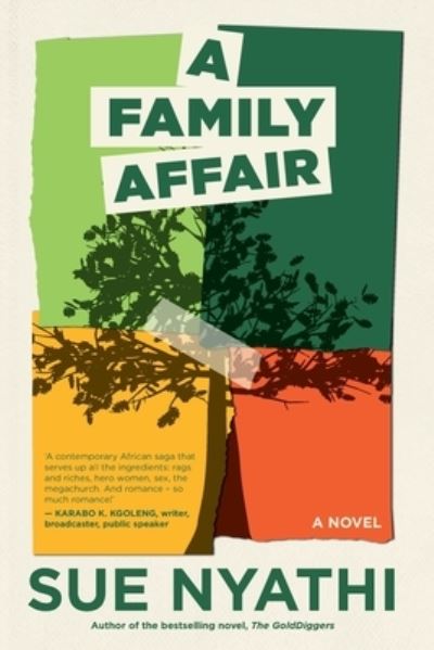 A Family Affair: A Novel - Sue Nyathi - Books - Pan Macmillan South Africa - 9781770106673 - October 5, 2020