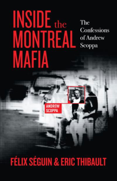 Cover for Felix Seguin · Inside the Montreal Mafia (Paperback Book) (2022)