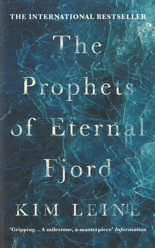 Cover for Kim Leine Rasmussen · The Prophets of Eternal Fjord (Paperback Book) [Main edition] (2015)
