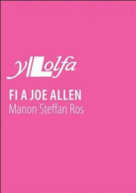 Cover for Manon Steffan Ros · Fi a Joe Allen (Paperback Book) (2019)