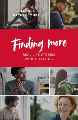 Cover for Rico Tice · Finding More: Real Life Stories Worth Telling - Christianity Explored (Paperback Book) (2019)