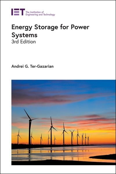 Cover for Ter-Gazarian, Andrei G. (Senior Research Associate, Moscow Power Engineering Institute (MIE), Russia) · Energy Storage for Power Systems - Energy Engineering (Hardcover bog) (2020)