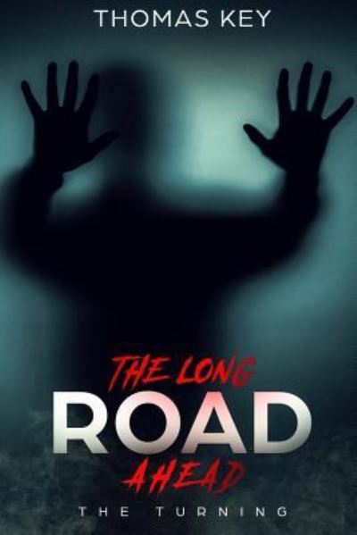 Cover for Thomas Key · The Long Road Ahead (Paperback Book) (2019)