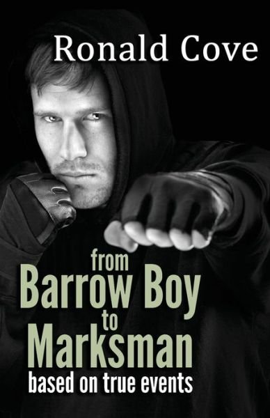 Cover for Ronald Cove · From Barrow Boy To Marksman (Paperback Book) (2020)