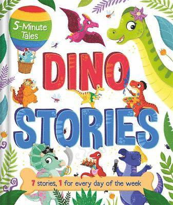 Cover for Igloo Books · 5 Minute Tales: Dino Stories - Young Story Time (Hardcover Book) (2022)
