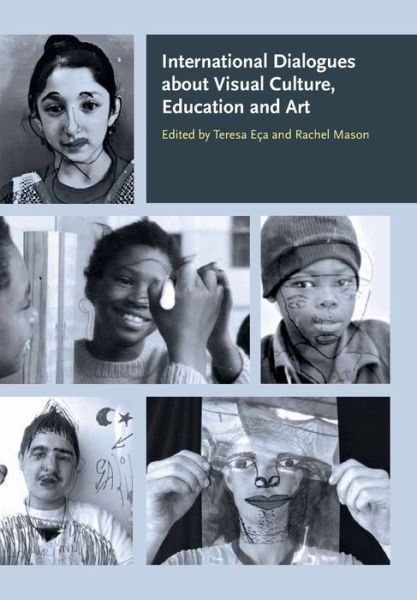 Cover for International Dialogues about Visual Culture, Education and Art (Paperback Book) (2008)