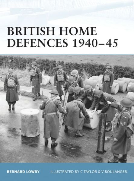 Cover for Bernard Lowry · British Home Defences 1940-45 - Fortress (Paperback Book) (2004)