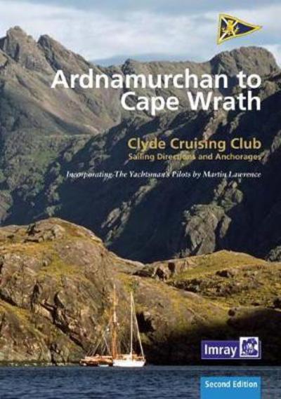 Cover for Clyde Cruising Club · CCC Sailing Directions - Ardnamurchan to Cape Wrath (Spiral Book) [2 Revised edition] (2017)