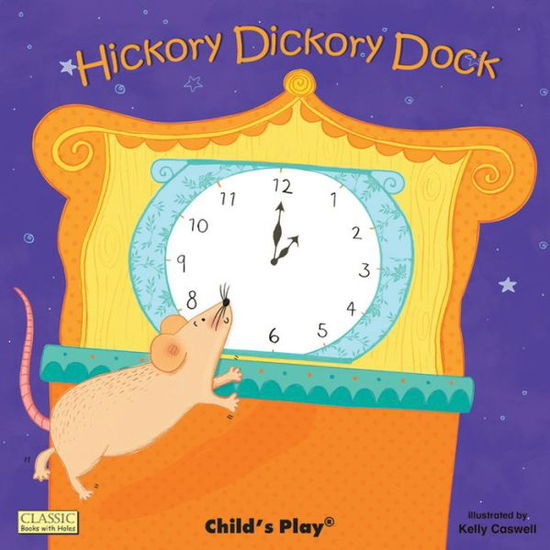 Cover for Annie Kubler · Hickory Dickory Dock - Classic Books with Holes Big Book (Hardcover Book) (2014)