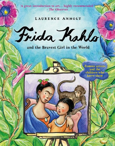 Cover for Laurence Anholt · Frida Kahlo (Paperback Bog) (2017)