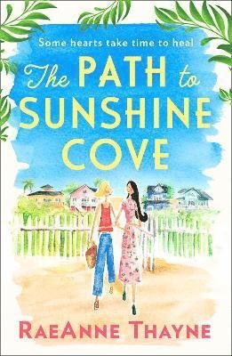 Cover for RaeAnne Thayne · The Path To Sunshine Cove (Paperback Book) (2021)