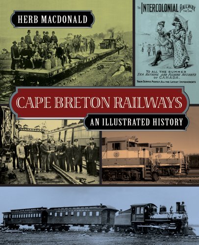 Cover for Herb Macdonald · Cape Breton Railways: an Illustrated History (Pocketbok) (2012)