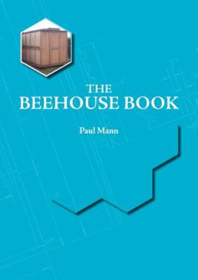 Cover for Paul Mann · The Beehouse Book (Pocketbok) (2010)