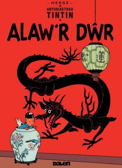 Cover for Herge · Cyfres Anturiaethau Tintin: Alaw'r Dwr (Paperback Bog) (2016)
