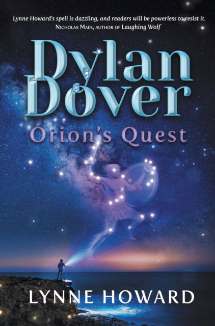 Dylan Dover: Orion's Quest - The Dylan Dover series - Lynne Howard - Books - The Conrad Press - 9781916966673 - February 17, 2025