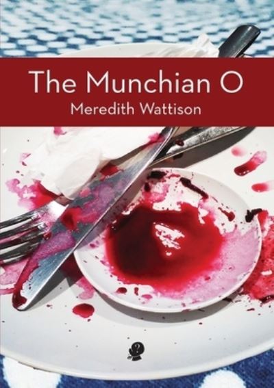 Cover for Meredith Wattison · The Munchian O (Paperback Book) (2020)