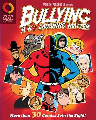 Bullying is No Laughing Matter - Tom Batiuk - Livros - David Crumm Media, LLC - 9781939880673 - 21 de julho de 2014