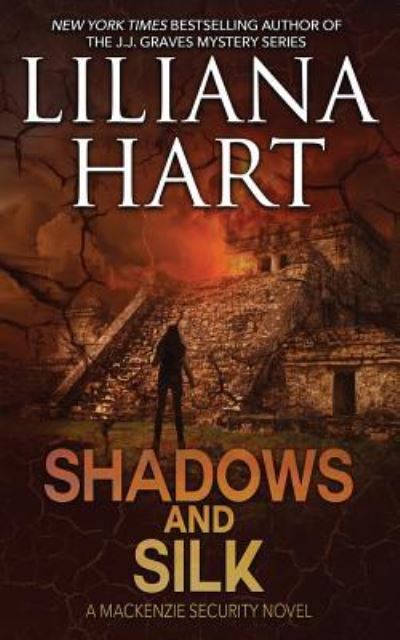 Cover for Liliana Hart · Shadows and Silk - MacKenzie Security Novel (Taschenbuch) (2019)