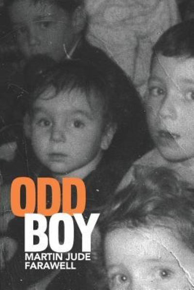 Odd Boy - Martin Jude Farawell - Books - Sibling Rivalry Press, LLC - 9781943977673 - October 17, 2019