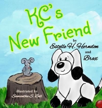 Cover for Estelle Herndon · KC's New Friend (Hardcover Book) (2020)