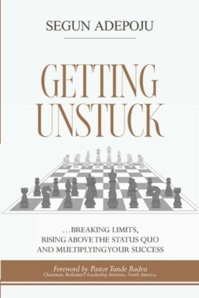 Cover for Segun Adepoju · Getting Unstuck (Book) (2021)