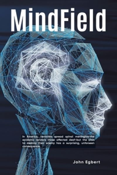 MindField - John Egbert - Bücher - Sharon Lee Foley - 9781958690673 - 30. August 2022