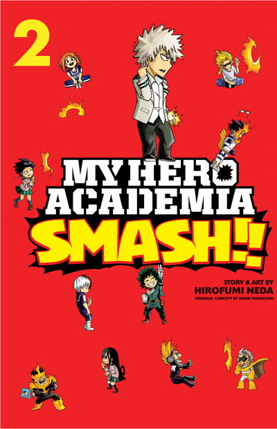 My Hero Academia: Smash!!, Vol. 2 - My Hero Academia: Smash!! - Hirofumi Neda - Livros - Viz Media, Subs. of Shogakukan Inc - 9781974708673 - 28 de novembro de 2019