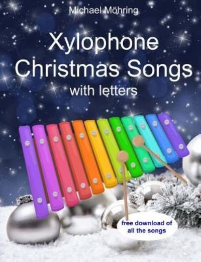 Michael Möhring · Xylophone Christmas Songs (Paperback Book) (2017)
