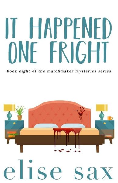 Cover for Elise Sax · It Happened One Fright (Paperback Book) (2017)