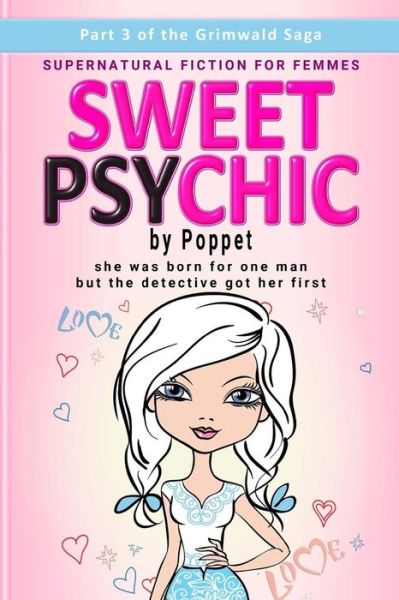 Cover for Poppet · Sweet Psychic (Paperback Book) (2018)