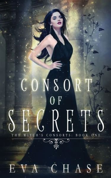 Cover for Eva Chase · Consort of Secrets (Taschenbuch) (2020)