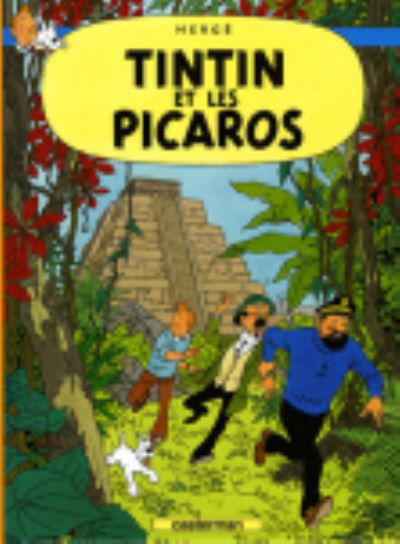 Cover for Herge · Tintin et les Picaros (Hardcover Book) (2007)