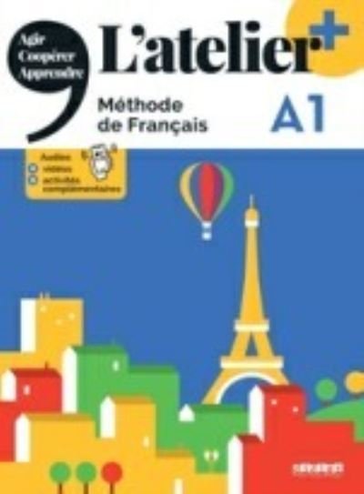 L'atelier + A1 (edition 2022) - Livre + didierfle.app - Marie-Noelle Cocton - Livres - Didier - 9782278104673 - 22 juillet 2022