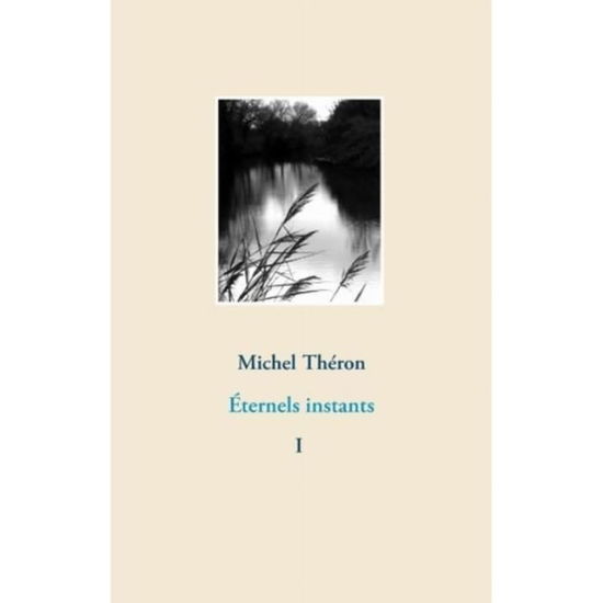 Cover for Théron · Éternels instants (Book)